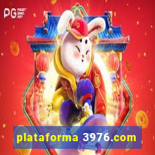 plataforma 3976.com